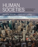 Human Societies: An Introduction to Macrosociology - Patrick Nolan, Gerhard Lenski