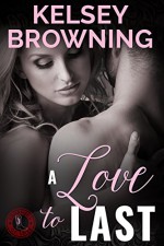 A Love to Last (Prophecy of Love Book 1) - Kelsey Browning