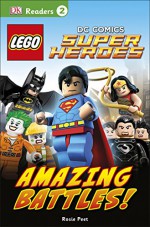 DK Readers L2: LEGO DC Comics Super Heroes: Amazing Battles! - DK