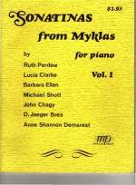 Sonatinas from Myklas for Piano, Vol. 1 - Ruth Perdew, Lucia Clarke, Barbara Ellen, Michael Shott, John Chagy, D. Jaeger Bres, Anne Shannon Demarest, Mary Elizabeth Clark