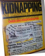 Kidnapping: The Illustrated History - Hank Messick, Burt Goldblatt