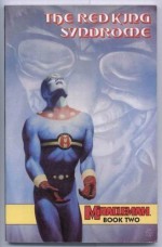 Miracleman, Vol. 2: The Red King Syndrome - Alan Moore, Garry Leach