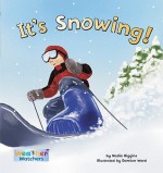 It's Snowing! - Nadia Higgins, Steven Ackerman, Damian Ward