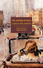 The Kremlin Ball - Curzio Malaparte