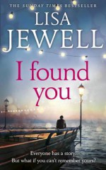 I Found You - Lisa Jewell