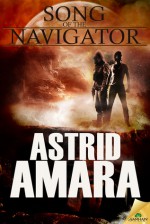 Song of the Navigator - Astrid Amara