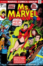 Ms. Marvel #1 (Ms. Marvel Vol. 1, #1) - Gerry Conway, John Romita, John Buscema, Joe Sinnott, Marie Severin, John Costanza, Archie Goodwin, Gerry Conway