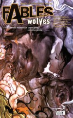 Fables, Vol. 8: Wolves - Shawn McManus, Andrew Pepoy, Mark Buckingham, Steve Leialoha, Bill Willingham