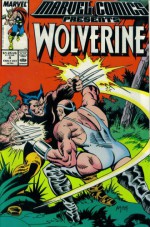 Marvel Comics Presents #4 : Wolverine, Man-Thing, Master of Kung Fu, & The Mighty Thor (Marvel Comic Book 1988) - Chris Claremont, Doug Moench, Steve Gerber, Al Milgrom, Al Milgrom, John Buscema, Tom Grindberg, Tom Sutton