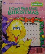 I Can't Wait Until Christmas (Little Golden Book) - Linda Lee Maifair, Joe Ewers