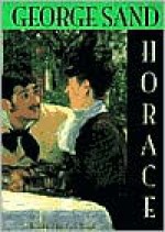 Horace - George Sand, Zack Rogow