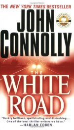 The White Road - John Connolly