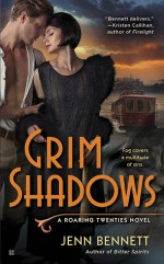 Grim Shadows - Jenn Bennett