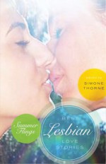 Best Lesbian Love Stories: Summer Flings - Simone Thorne, Cheyenne Blue