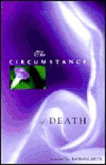 The Circumstance of Death - Barbara Smith