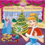 Cinderella's Fairy Merry Christmas (Disney Princess) - Andrea Posner-Sanchez, Elisa Marrucchi