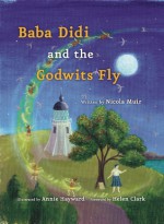 Baba Didi and the Godwits Fly - Nicola Muir, Annie Hayward, Helen Clark