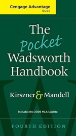 The Pocket Wadsworth Handbook, 2009 MLA Update Edition - Laurie G. Kirszner, Stephen Mandell