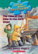 The Case of the Glow-in-the-Dark Ghost - James Preller, Jamie Smith, R.W. Alley