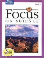 Focus on Science - Steck Vaughn