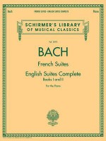 Bach: French Suites and English Suites Complete, Books I and II: For the Piano - Johann Sebastian Bach