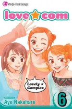 Love★Com, Vol. 6 - Aya Nakahara