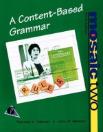 Mosaic II: A Content-Based Grammar - Patricia K. Werner, John P. Nelson