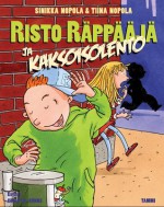 Risto Räppääjä ja kaksoisolento (Risto Räppääjä, #13) - Sinikka Nopola, Tiina Nopola, Christel Rönns