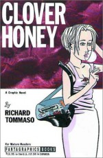 Clover Honey - Rich Tommaso