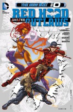 Red Hood and the Outlaws (2011- ) #0 - Scott Lobdell, Pasqual Ferry, Brett Booth, Ig Guara