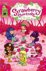 Strawberry Shortcake: Pineapple Predicament and Other Stories - Georgia Ball, Various, Tanya Roberts