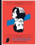 The Love Bunglers - Jaime Hernández