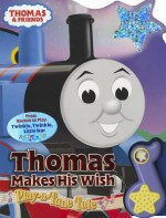 Thomas Makes His Wish: Play-A-Tune Tale - HiT Entertainment, Jim Durk