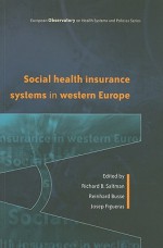 Social Health Insurance Systems in Western Europe - Richard Saltman, Reinhard Busse, Josep Figueras