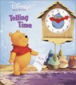 Telling Time (Clock Book) - Walt Disney Company, Atelier Philippe Harchy, Hallie Marshall
