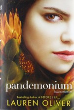 Pandemonium - Lauren Oliver