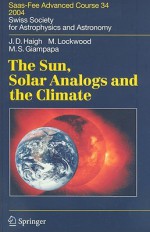 The Sun, Solar Analogs And The Climate - Joanna D. Haigh, Michael Lockwood