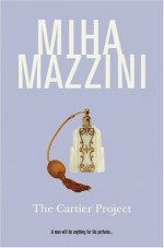 The Cartier Project - Miha Mazzini