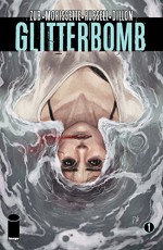 Glitterbomb #1 - Jim Zub, Djibril Morissette-Phan, K. Michael Russell