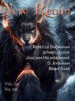 New Realm Vol. 04 No. 02 - Rebecca Buchanan, Jethro Jessop, Joachim Heijndermans, D. Avraham, Brian Barr
