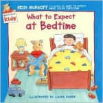 What to Expect at Bedtime - Heidi Murkoff, Laura Rader