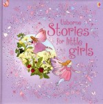Usborne Stories for Little Girls - Jenny Tyler, Gillian Doherty