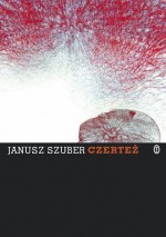Czerteż - Janusz Szuber