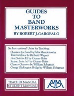 Guides to Band Masterworks - Robert Garofalo