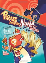 Pirate Penguin vs Ninja Chicken Volume 2: Escape From Skull-Fragment Island! - Ray Friesen, Ray Friesen