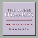 The Three Edwards - Thomas B. Costain, Dove Books on Tape, David Case