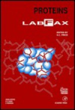 Proteins Labfax - Nicholas C. Price, D. Rickwood, B. David Hames