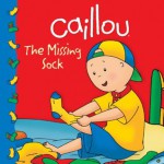 Caillou: The Missing Sock (Clubhouse series) - Sarah Margaret Johanson, CINAR Animation, Eric Sevigny