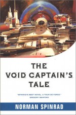 The Void Captain's Tale - Norman Spinrad