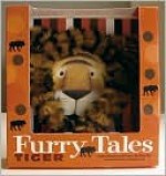 Tiger (Furry Tales Series) - Penny Little, Mary McQuillan